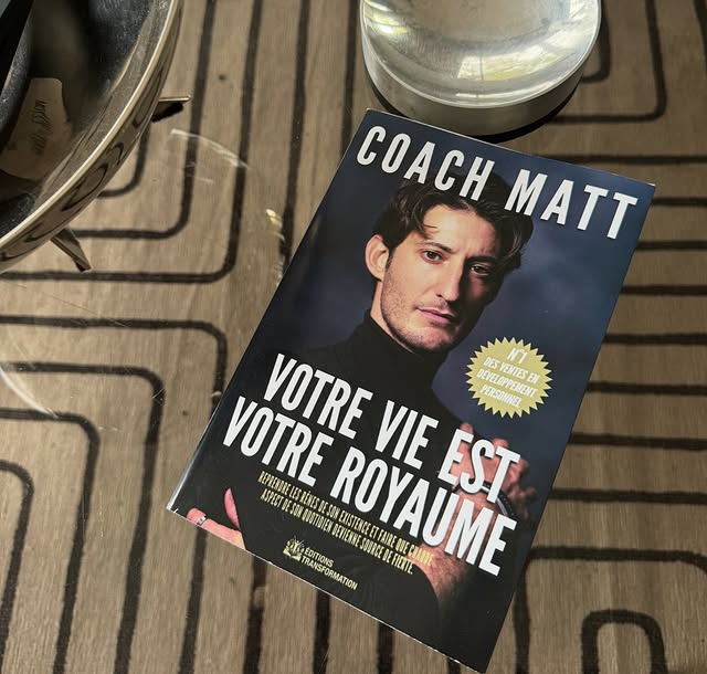 Livre Coach Matt - Votre Vie Est Votre Royaume